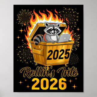 Poster Funny Raccoon Rollin's Into 2026 New Year Matching