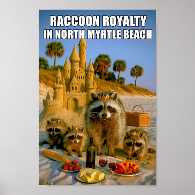 Poster Funny Raccoon Royalty in North Myrtle Beach (Frente)