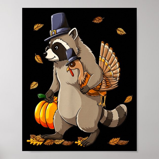 Poster Funny Raccoon Turkey Pumpkin Thanksgiving Gift Men (Frente)