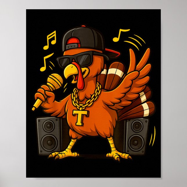 Poster Funny Rapper Turkey_hip Hop Thanksgiving Day Drip  (Frente)