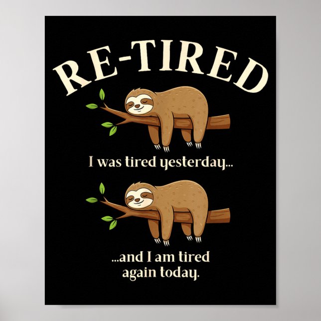 Poster Funny Re-tired Definition Sloth  (Frente)