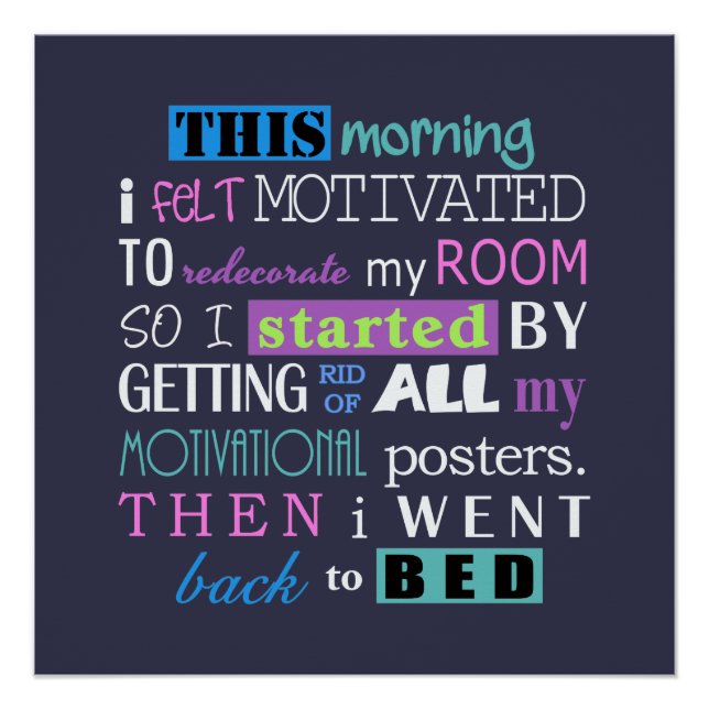 Pôster Funny Redecorate Demotivate Dark Background ID113 (Frente)