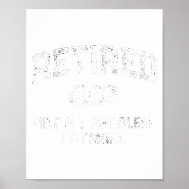 Poster Funny Retired 2026 Not My Problem Anymore Dad Vaca (Frente)