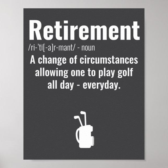 Poster Funny Retirement Golf Quote Retired Golfers Golfin (Frente)
