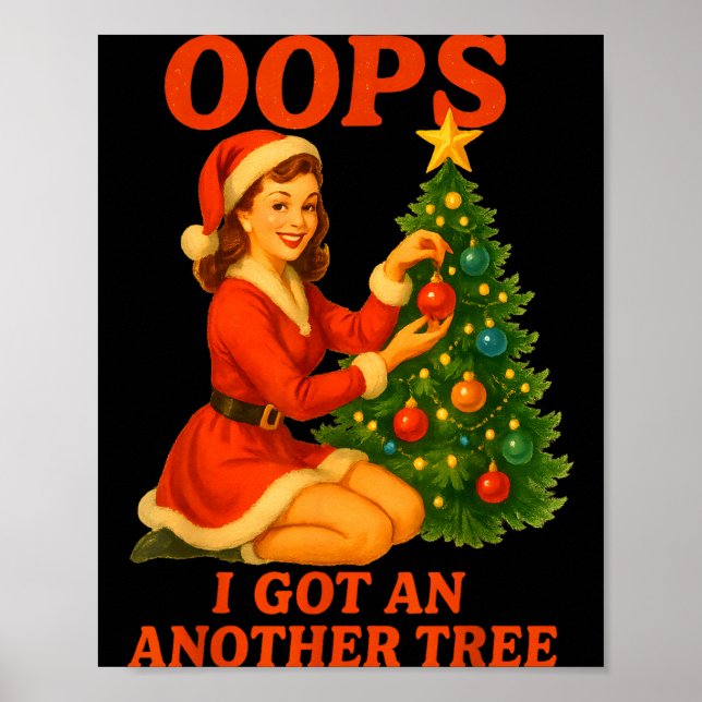 Poster Funny Retro Christmas Oops I Got Another Tree  (Frente)