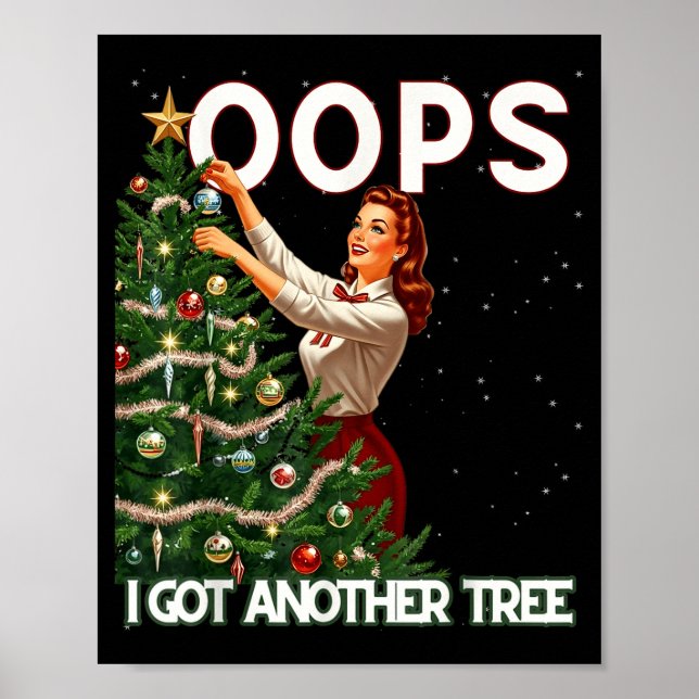 Poster Funny Retro Christmas Oops I Got Another Tree  (Frente)