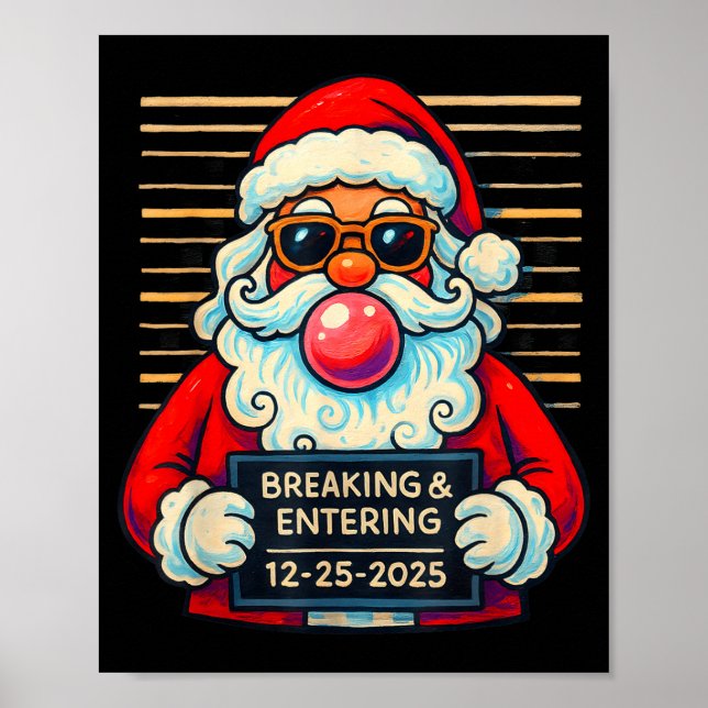 Poster Funny Santa Breaking And Entering Christmas  (Frente)