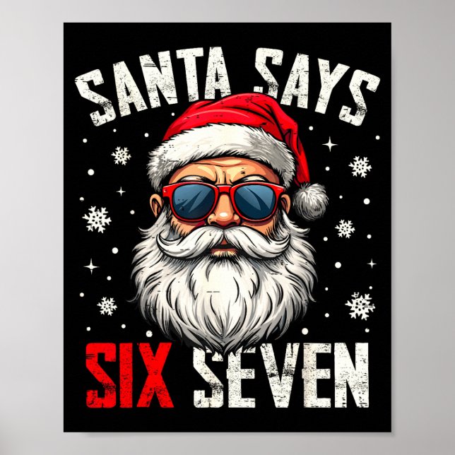 Poster Funny Santa Says Six Seven Christmas 67 Meme Xmas  (Frente)