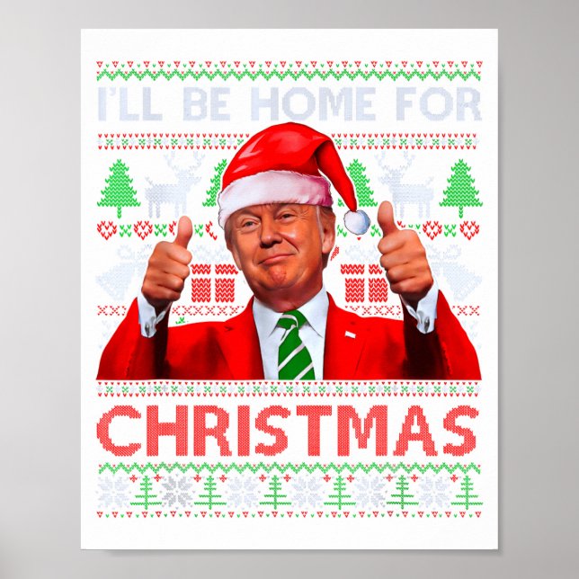 Poster Funny Santa Trump Ill Be Home For Christmas  (Frente)
