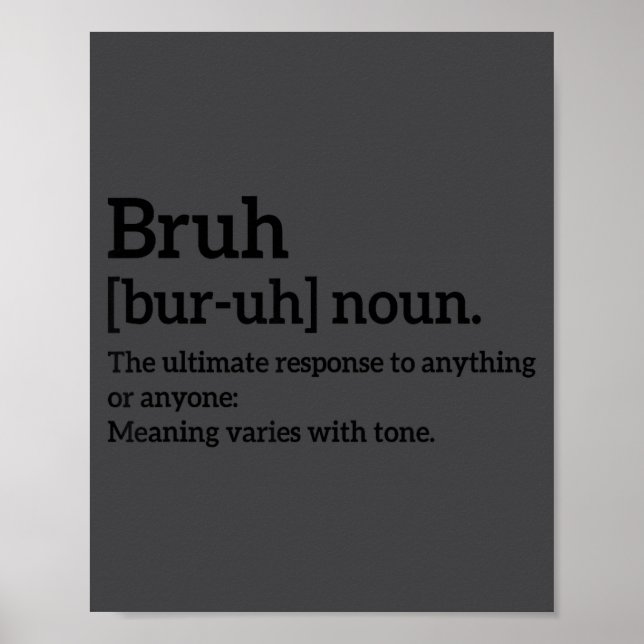 Poster Funny Sarcastic Quotes Bruh Definition Tee Trendy  (Frente)