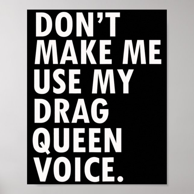 Poster Funny Saying Drag Queen Gag Gift Gay Lgbt Gift  (Frente)