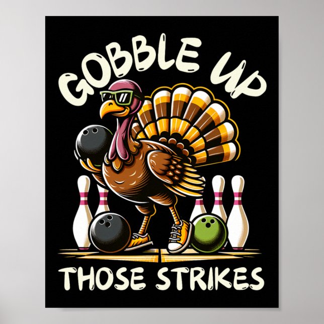Poster Funny Saying Turkey Playing Bowling Thanksgiving H (Frente)
