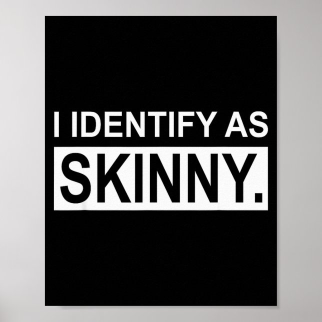 Poster Funny Sayings I Identify As Skinny Jokes Sarcastic (Frente)
