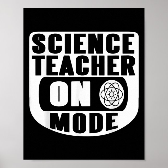 Poster Funny Science Teacher On Mode Activated With Atom  (Frente)