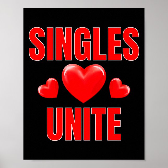 Poster Funny Singles Unite Valentines Day Humor For Singl (Frente)