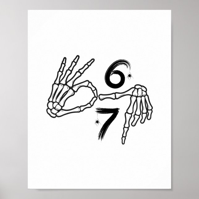 Poster Funny Six Seven 6 7 Meme 67 Skeleton Hand Hallowee (Frente)