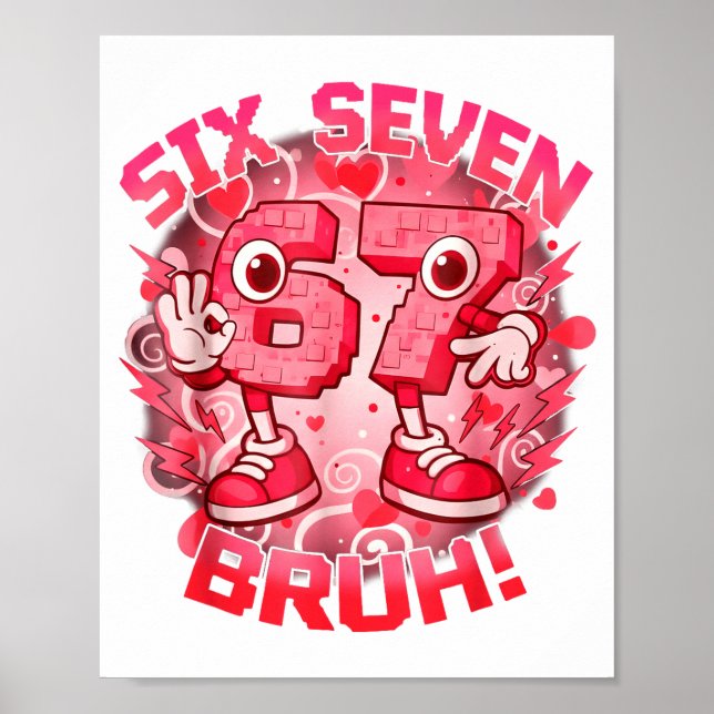 Poster Funny Six Seven Bruh 67 Brainrot Meme Valentine's  (Frente)