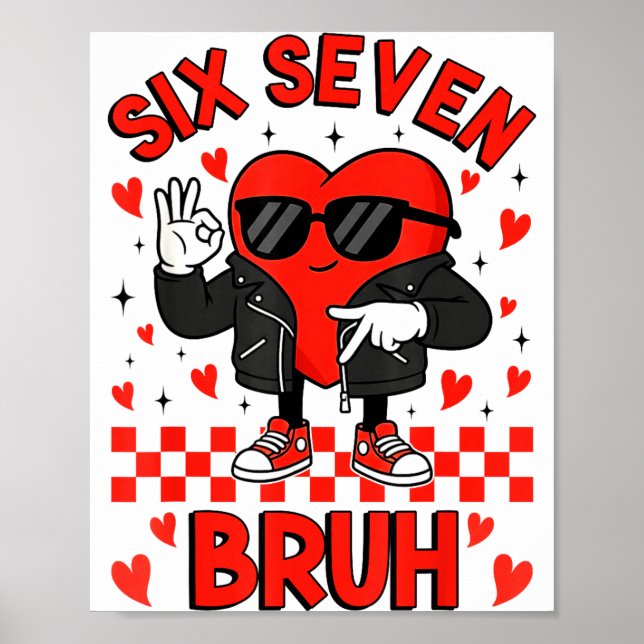 Poster Funny Six Seven Bruh 6 7 Meme Valentines Heart Boy (Frente)