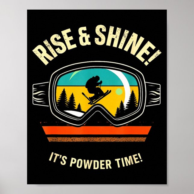 Poster Funny skiing - rise &amp; shine! powder time! ski (Frente)