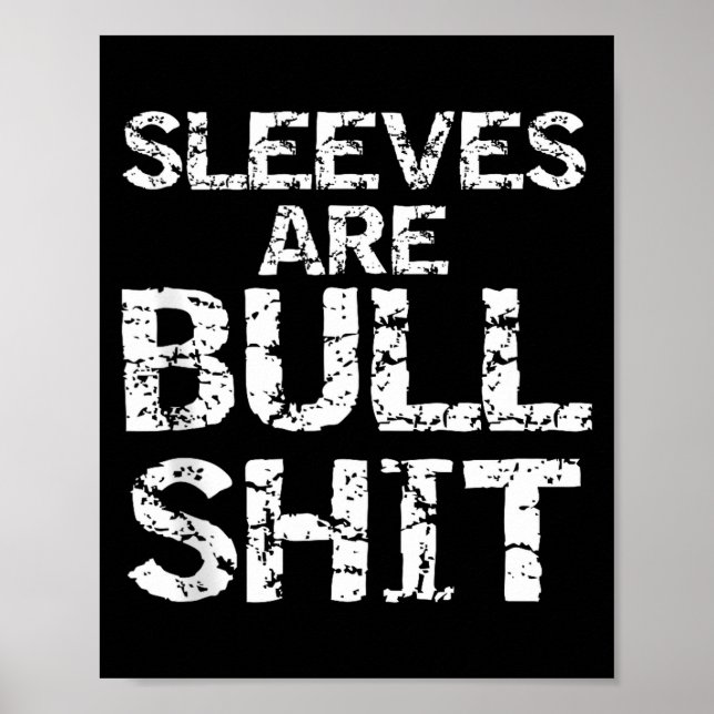 Poster Funny Sleeveless Shirt Gag Sleeves Are Bull Tank T (Frente)