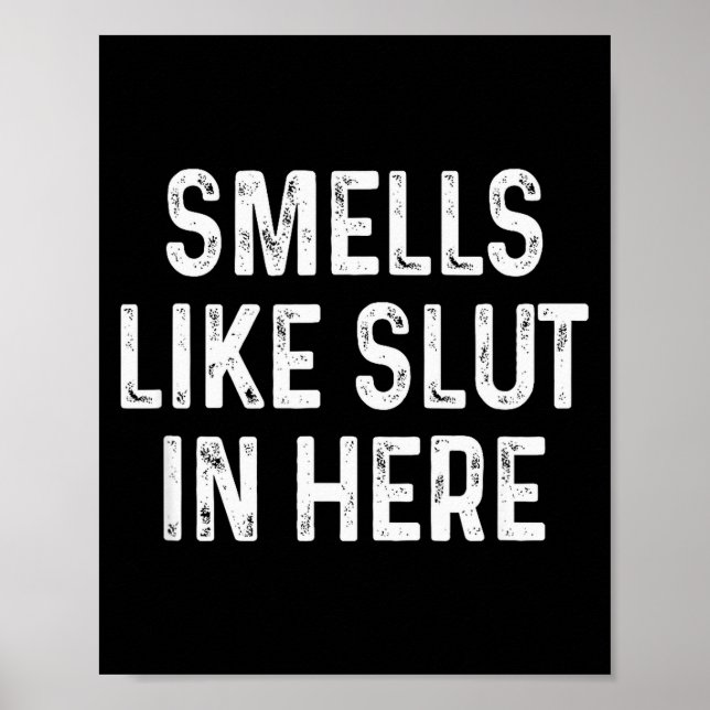 Poster Funny Smells Like In Here Offensive Adult Humor  (Frente)