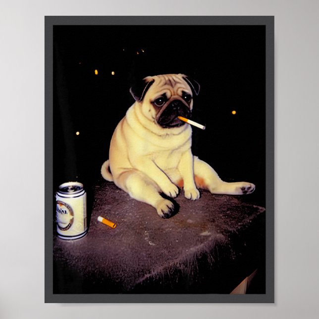 Poster Funny Smoking Dog Pug Meme  (Frente)