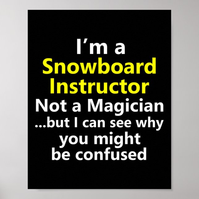 Poster Funny Snowboard Instrutor Job Carey Snowboard (Frente)