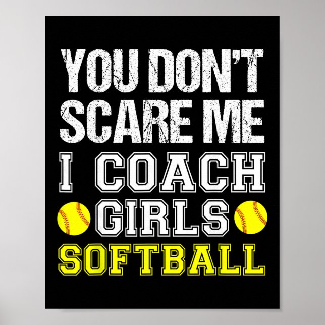 Poster Funny Softll Coach - You Don't Scare Me I Coach Gi (Frente)