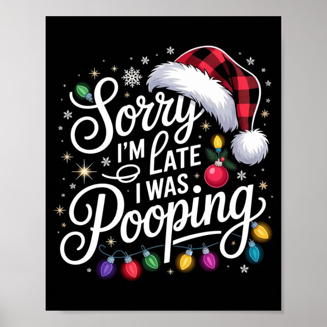 Poster Funny Sorry I'm Late I Was Ong Xmas Lights Red San (Frente)