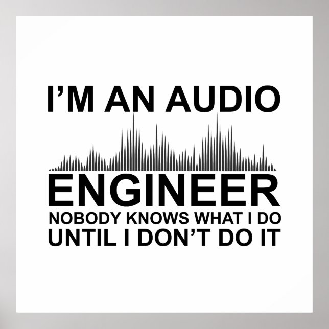 Poster Funny Sound Engineer saying Audio Engineering (Frente)
