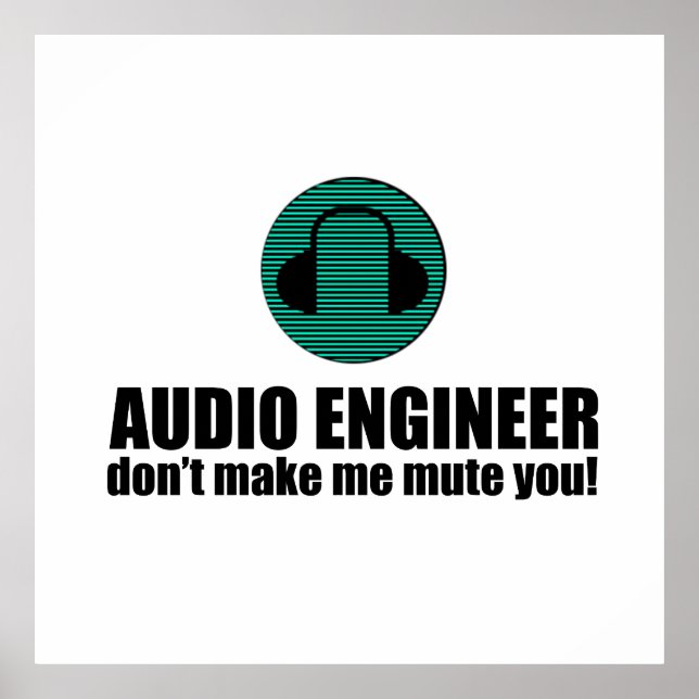 Poster Funny Sound Engineer saying Audio Engineering (Frente)