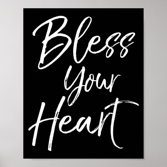 Poster Funny Southern Christian Saying Quote Gift Bless Y (Frente)