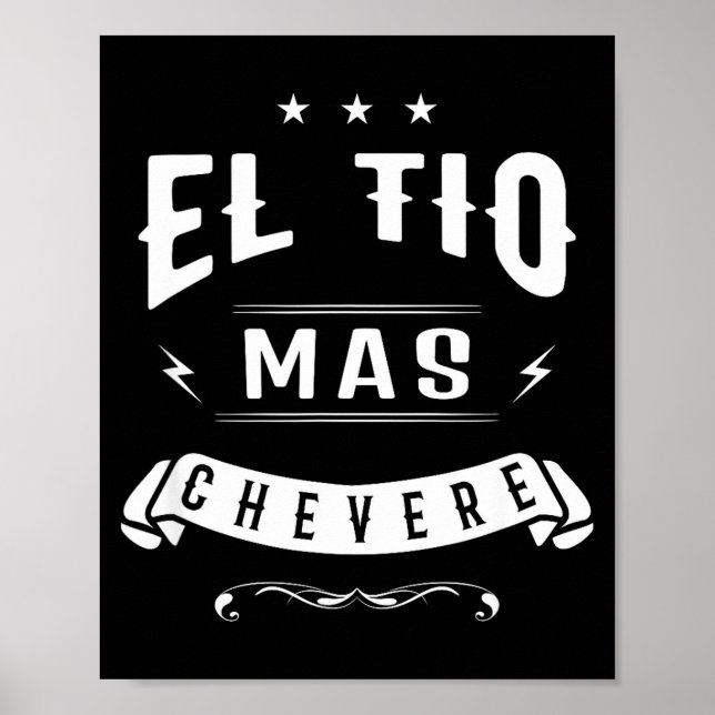 Poster Funny Spanish Shirt - El Tio Mas Chevere - Uncle S (Frente)
