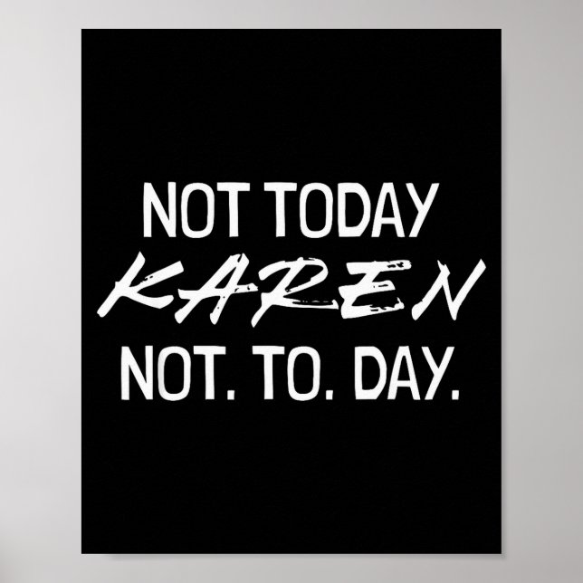 Poster Funny Speak To The Manager Shhh Karen Not That Kar (Frente)