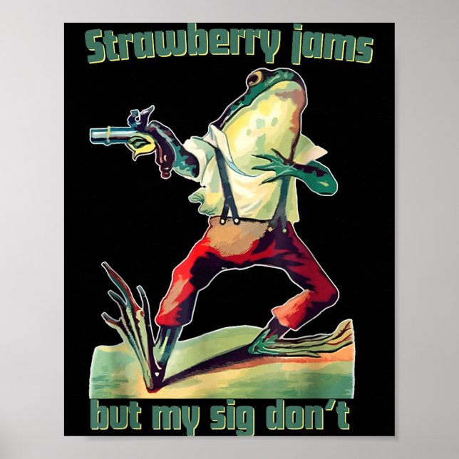 Poster Funny Strawberry Jams But My Sig Don't  (Frente)