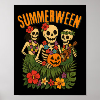 Poster Funny Summerween Skeletons Luau Party Halloween Be