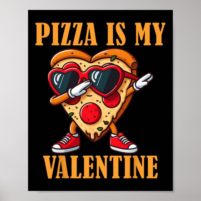Poster Funny Sungles Pizza Slice Dabbing Valentine's Day  (Frente)