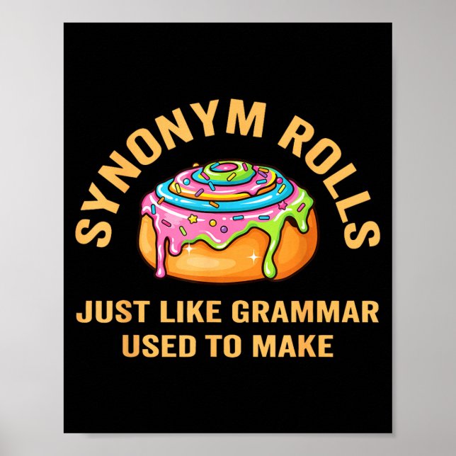 Poster Funny Synonym Rolls Joke Cinnamon Rolls Grammar Pu (Frente)