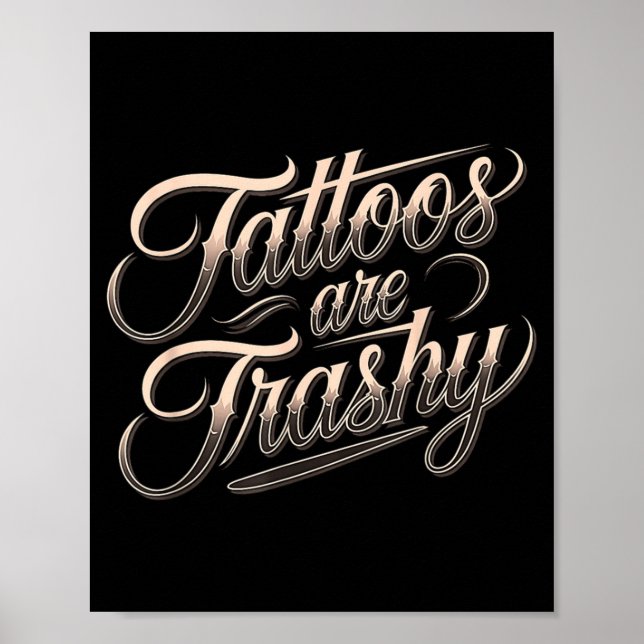 Poster Funny Tattooed Mom Retro Tattoos Are Trashy So Is  (Frente)