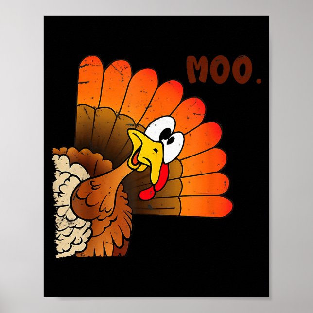 Poster Funny Thanksgiving Cute Turkey Moo I'm A Cow Men W (Frente)