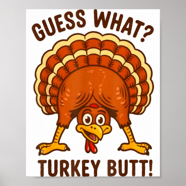 Poster Funny Thanksgiving Kids Joke Meme Guess What Turke (Frente)