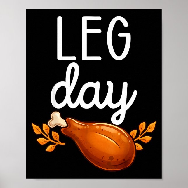 Poster Funny Thanksgiving Leg Day Family Matching Turkey  (Frente)