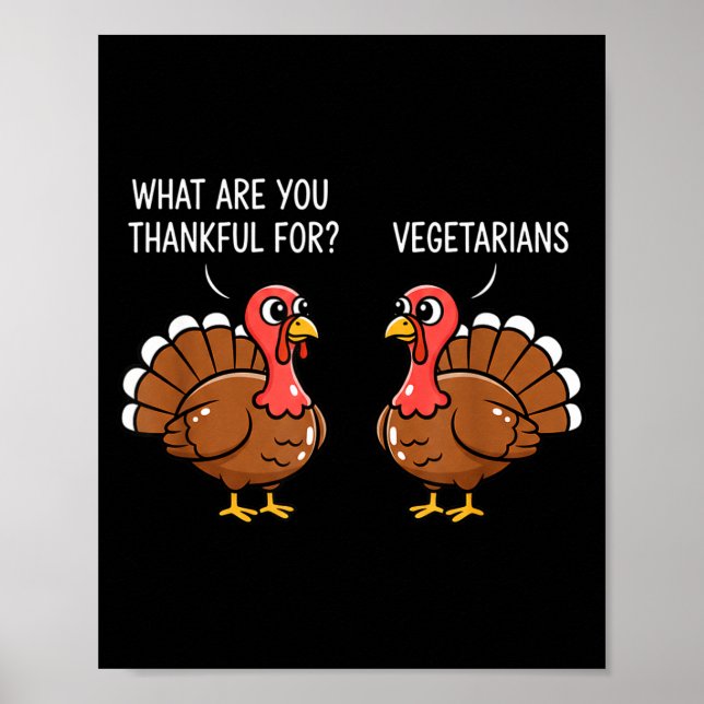 Poster Funny Thanksgiving Turkey Design - What Are You Th (Frente)