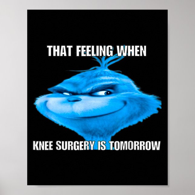 Poster Funny That Feeling When Knee Surgery Is Tomorrow M (Frente)