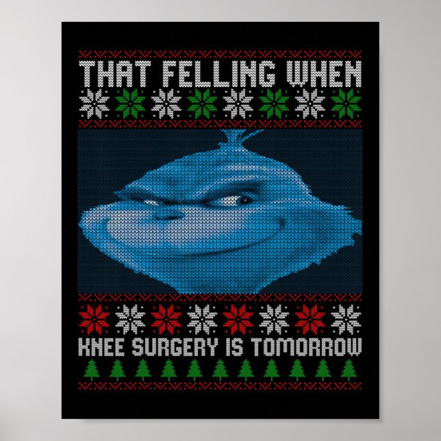 Poster Funny That Feeling When Knee Surgery Is Tomorrow U (Frente)