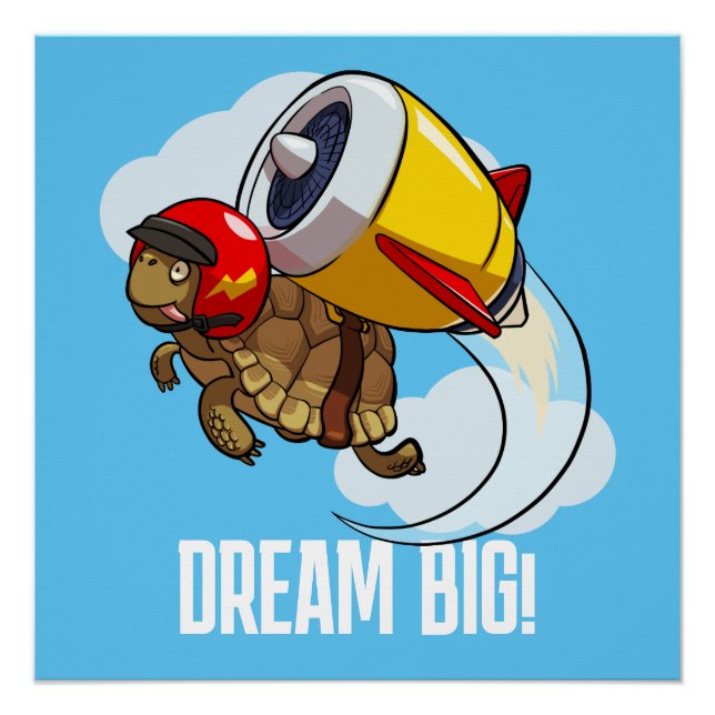 Pôster Funny Tortoise Dream Big! Motivational Jet Cartoon (Frente)
