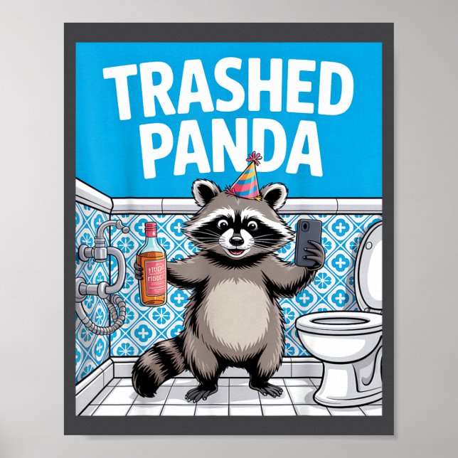 Poster Funny Trashed Panda Raccoon Gets Drunk  (Frente)