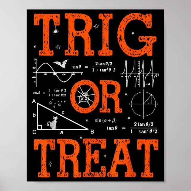 Poster Funny Trig Or Treat Trigonometry Math Teacher Hall (Frente)