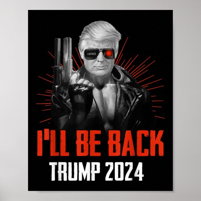 Poster Funny Trump 2024 45 47 Trumpinator Voltará (Frente)