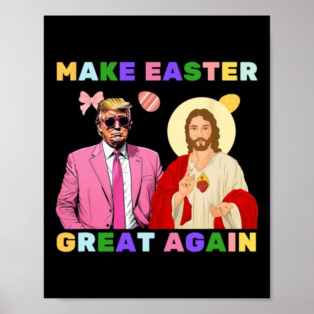Poster Funny Trump Jesus Christ Make Easter Great Again E (Frente)
